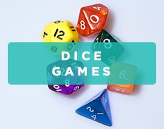 [[DICE GAMES]]