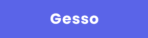 Gesso